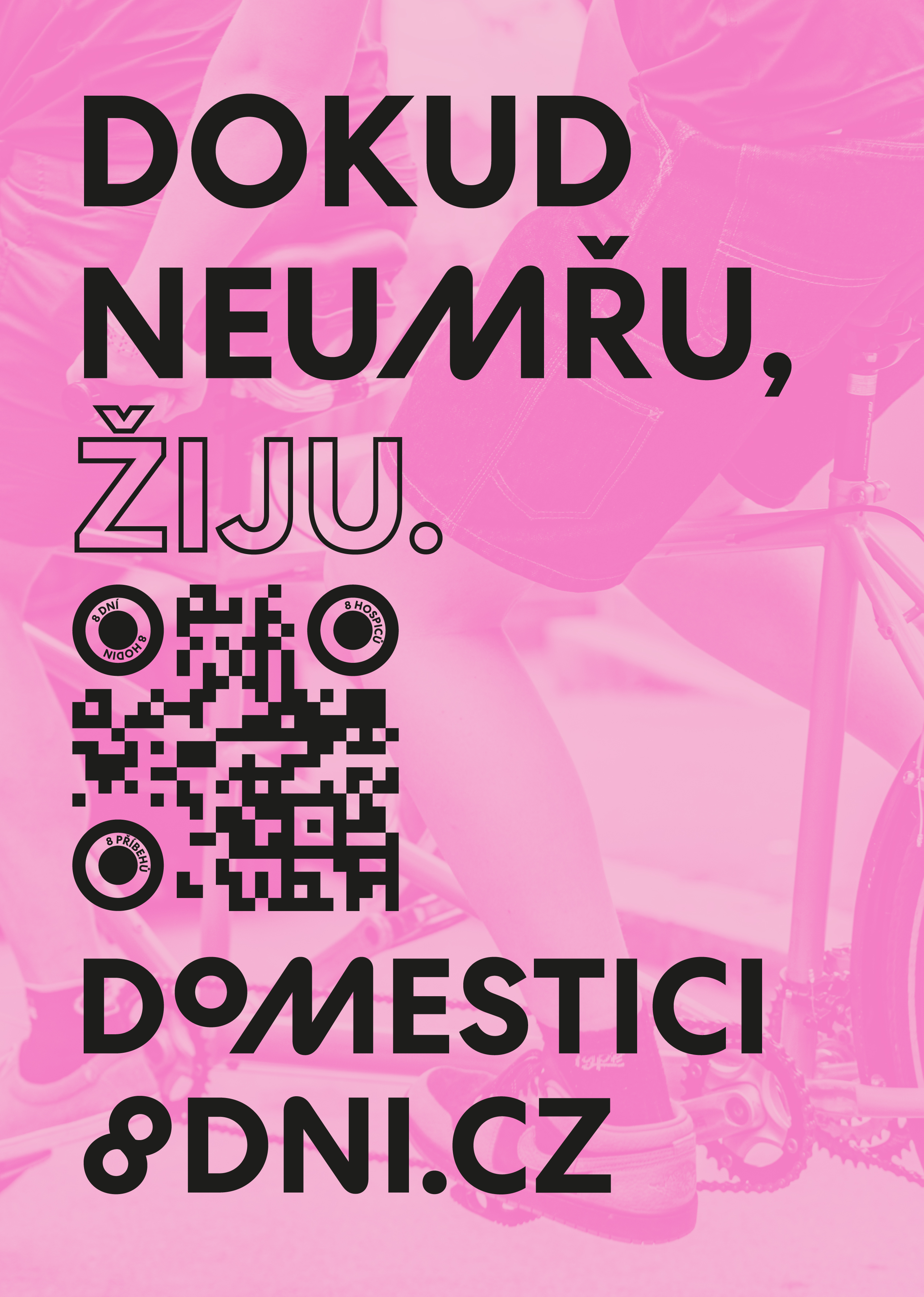 8 DNÍ PRO PALIATIVU